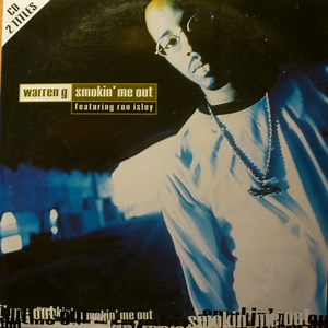 Warren G Featuring Ron Isley - Smokin' Me Out