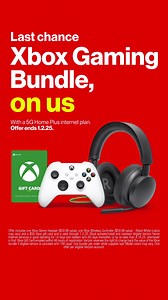 Last chance to get your game on ⚡ Switch to a 5G Home Plus internet plan and get The Xbox Gaming Bundle, on us. Don't wait! | Verizon