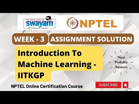 Introduction To Machine Learning Week 3 Assignment 3 Solution | NPTEL | Swayam | Jul - Dec 2023