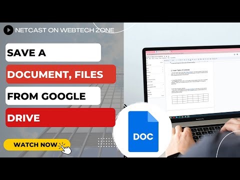 How To Save A Document, files From Google Drive?
