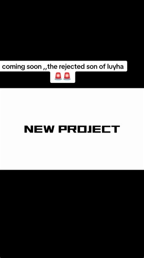 The Rejected Son of Luyha: Coming Soon!