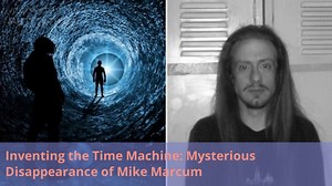 119K views · 1.9K reactions | Inventing the Time Machine: Mysterious Disappearance of Mike Marcum | Conspiracy times | Facebook