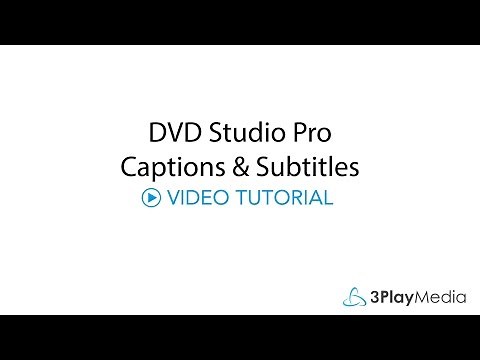 How to Add Closed Captions and Subtitles to DVDs with DVD Studio Pro