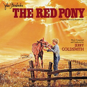 Jerry Goldsmith - The Red Pony (Original Television Soundtrack)