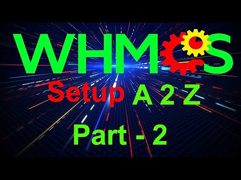 WHMCS Guideline - 2 | Configure Payment Gateways & Product Setup