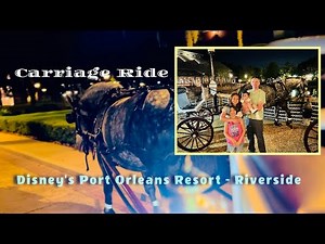 Horse Drawn Excursion - Carriage Ride at Disney's Port Orleans Resort - Riverside
