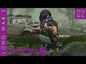Smashing and Grabbing - Let's play XCOM 2: Long War 2, Patch 1.3 - Episode 2