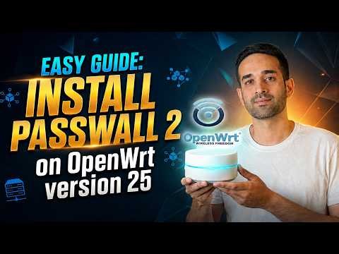 How to Install PassWall 2 on OpenWrt 25 Exclusive Working Method