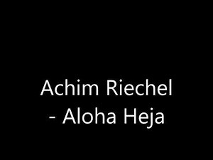Achim Reichel Aloha Heja