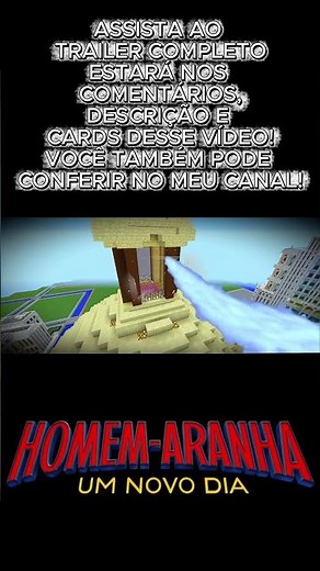 Homem Aranha Um Novo Dia - ASSISTA AO TRAILER COMPLETO! #minecraft #spiderman #shorts #brandnewday
