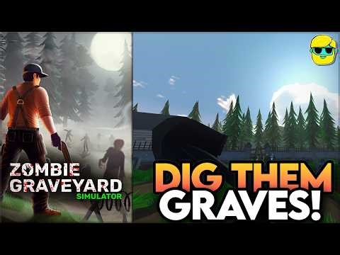 Zombie Graveyard Simulator | Dig Dem Graves!