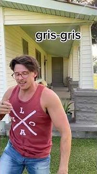 Cajun words and meanings. gris-gris, gradoux, and gremillies