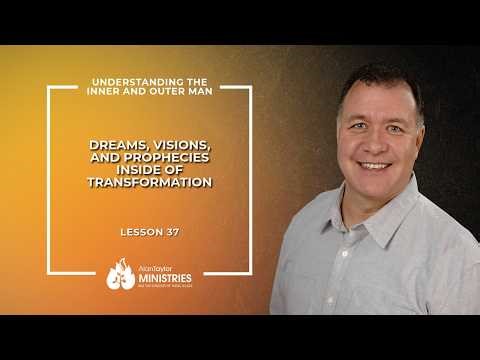 Dreams, Visions, And Prophecies Inside Of Transformation