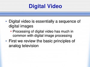 Digital Video - SlideServe