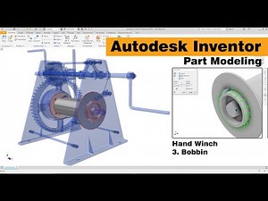 Hand Winch Part Modeling - 3. Bobbin | Autodesk Inventor 2022 Tutorial