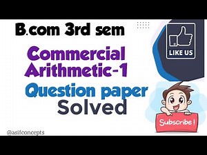 Solved Question paper, B.com 3rd sem, commercial arithmetic-1, karnataka university boards 2025-26