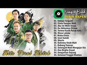 Kangen Band Full Album Terbaru 2024 Hits Tiktok - Takkan Terganti, Cinta Sampai Mati