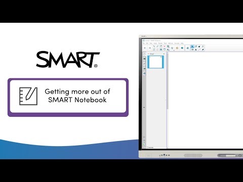 Getting More out of SMART Notebook