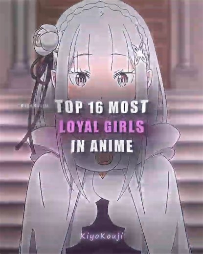 Top 16 Most Loyal Girls in Anime