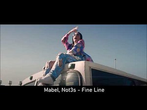 Mabel, Not3s - Fine Line (SLOWED)