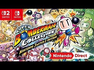 SUPER BOMBERMAN COLLECTION – Launch Trailer – Nintendo Switch 2