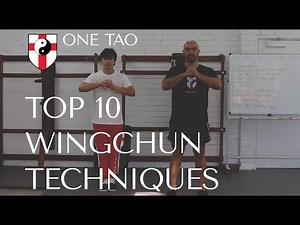 Top 10 Wing Chun Techniques