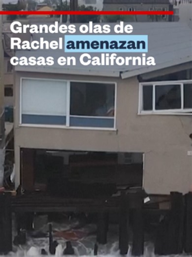 Las enormes olas de la tormenta tropical Rachel destruyeron viviendas frente al mar en Long Beach, California. Imágenes captadas muestran cómo el fuerte oleaje golpea un muro de contención y el agua entra a las casas, un día después de que las autoridades pidieran evacuar la zona. Se prevé que la tormenta alcance su máxima intensidad este domingo, mientras persiste el riesgo de inundaciones en la costa sur de California durante la próxima semana.