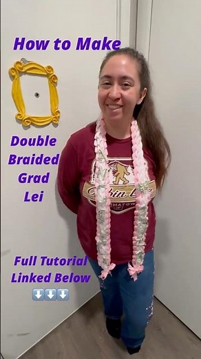 Double Braided Grad Lei Tutorial 💝 #gradlei #diy #classof2026 #ribbonbows #graduationgift