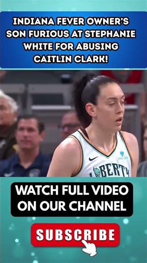 Indiana Fever Owner’s Son EXPLODES on Stephanie White for MISTREATING Caitlin Clark! #CaitlinClark 2