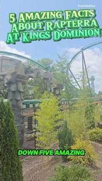 5 Mind-Blowing Facts About Rapterra at Kings Dominion! 🦖🎢