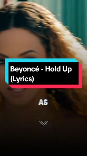 Beyoncé - Hold Up (Lyrics) | Melody Mood & Viral Lyrics Video