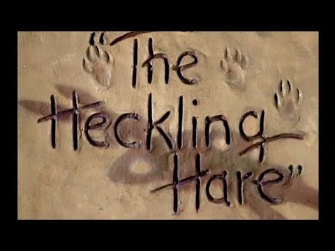 Looney Tunes "The Heckling Hare" Opening and Closing