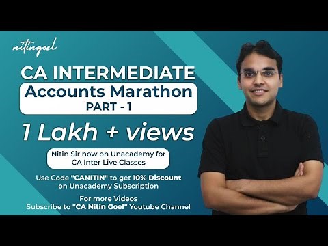 CA Inter Accounts Marathon (Super Revision) - Part 1 - May/Nov 2021 | CA Nitin Goel
