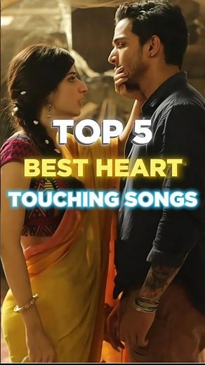 Top 5 Best Heart Touching Songs| #songs #shorts
