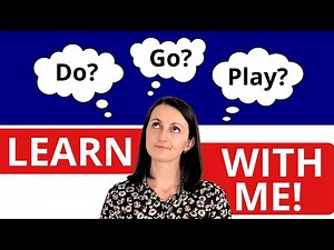 How to Use Do, Go and Play: Tips for English Learners
