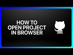 How To Open GitHub Project In Browser Tutorial