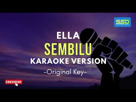 ELLA - SEMBILU ( KARAOKE VERSION )