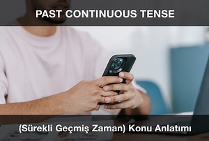 Past Continuous Tense (Sürekli Geçmiş Zaman) Konu Anlatımı (2026 Güncel) - EnglishCentral Blog