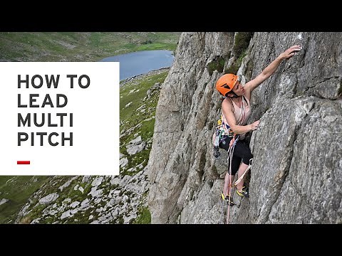 Learning to Trad Climb: Part 6 - How to lead multipitch