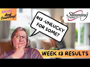 100lb Weight Loss Journey - Honest results from 13 weeks on Slimming World