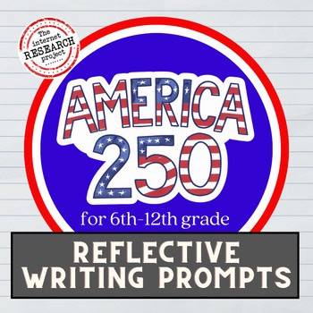 America 250 Reflective Writing Pack | Semiquincentennial Writing Prompts USA 250