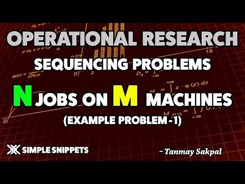 Sequencing Problem - N jobs on M machines with example | Operations Research