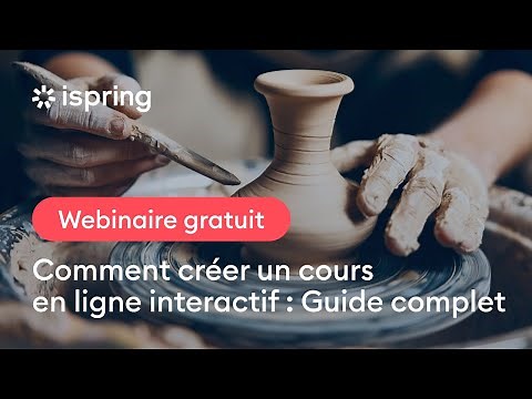 Comment créer un cours en ligne interactif: Guide complet