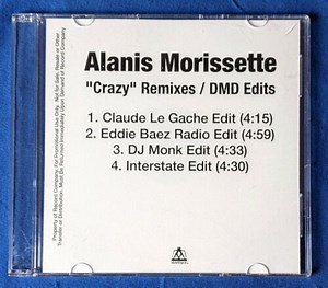 Alanis Morissette - Crazy (Remixes) (DMD Edits)
