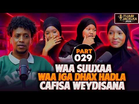 ISHIISA IGU DHACDAY | WA SUUXA WA IGA DHAX HADLA | CAFIS WAYDISANA | TIJABI