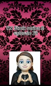 YN Stark episode 21