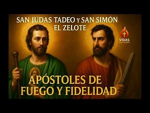 Saint Jude Thaddeus and Simon Zelete, apostles of fire.