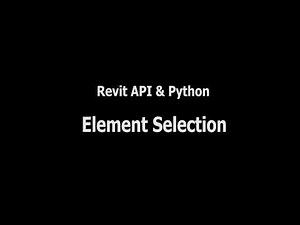 Revit API & Python. Lesson 7 - Element Selection