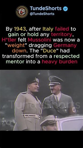 The Moment Hitler Had Enough of Mussolini