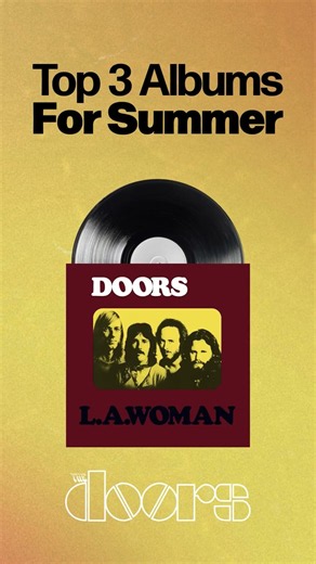 Our Top 3 Doors’ Albums for Summer ☀️